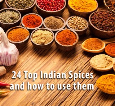 24 Top Indian Spices and How to Use Them
